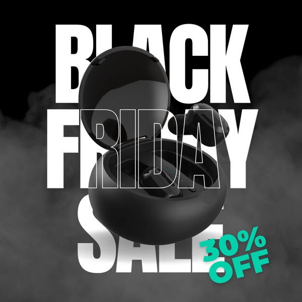 A high-contrast Black Friday promotional creative for wireless earbuds featuring a clean product shot against a dramatic smoky background.
