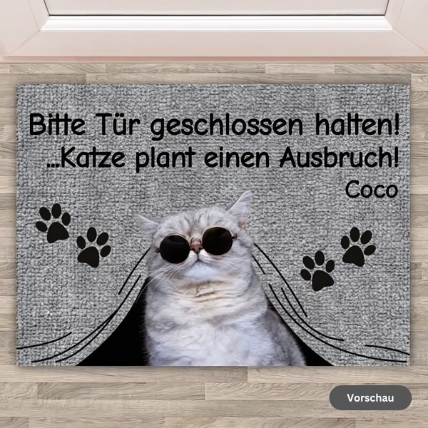 A clever, pet-focused doormat ad featuring a cat wearing sunglasses with a witty message about keeping doors closed to prevent pet escapes.