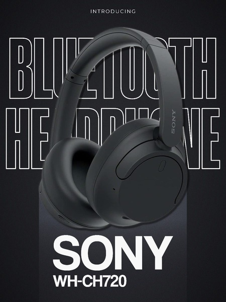 A dark-themed product hero shot featuring the Sony WH-CH720 headphones with bold, oversized typography to command immediate attention.