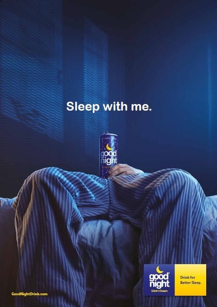 A minimalist, dark-themed ad featuring a person in pajamas holding a can of sleep aid drink in bed. The clever copy plays on the product benefit of better sleep.