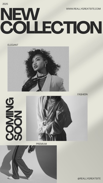 new collection, fashion launch, clothing collection, style announcement, fashion campaign, brand collection, seasonal launch, new arrival, product launch, editorial, modern typography, luxurious, bold, neutral, black