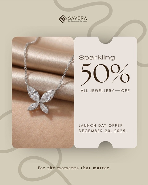 Savera Launch Day 50% Off Offer
