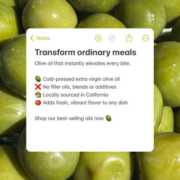This creative uses a familiar, minimalist smartphone notes interface to list product benefits against a high-quality background of fresh olives.